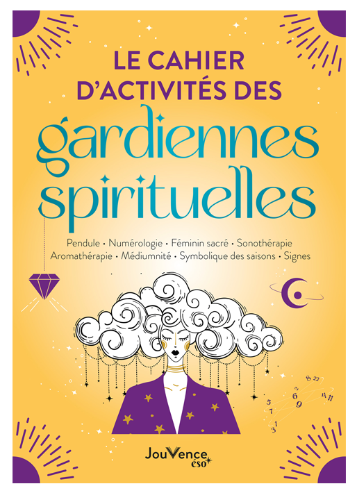 Livre Cahier d'activités des gardiennes spirituelles Clélia Felix